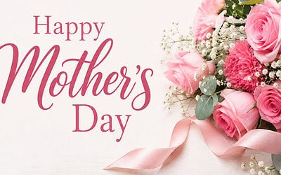 Happy Mother’s Day